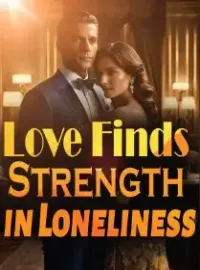 Love Finds Strength in Loneliness Novel Cover