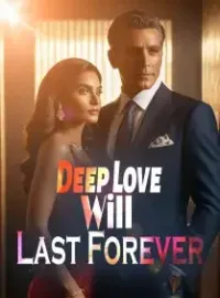 Deep Love Will Last Forever Novel Cover