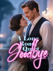A Long Road, A Quiet Goodbye Novel Cover