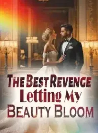 The Best Revenge: Letting My Beauty Bloom Novel Cover