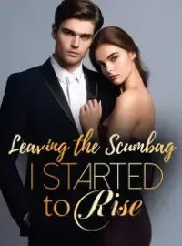 Leaving the Scumbag, I started to Rise Novel Cover