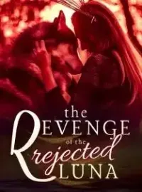 The Revenge of the Rejected Luna Novel Cover