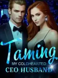 Taming My Coldhearted CEO Husband Novel Cover