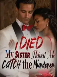 I Died, My Sister Helped Me Catch the Murderer Novel Cover