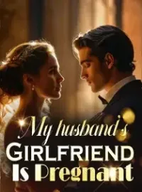 My husband's Girlfriend Is Pregnant Novel Cover