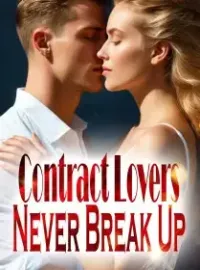 Contract Lovers Never Break Up! Novel Cover
