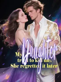 My daughter tried to kill me. She regretted it later Novel Cover