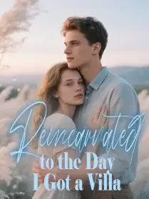 Reincarnated to the Day I Got a Villa Novel Cover