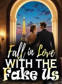 Fall in Love with the Fake Us Novel Cover
