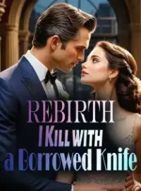 Rebirth: I Kill with a Borrowed Knife Novel Cover