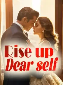 Rise up! Dear self！ Novel Cover
