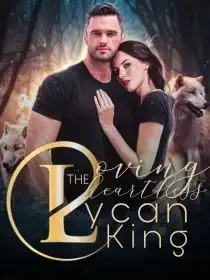 Loving The Heartless Lycan King Novel Cover