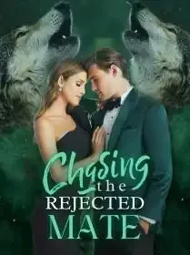 Chasing The Rejected Mate