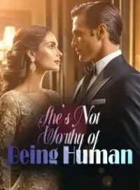 She's Not Worthy of Being Human Novel Cover