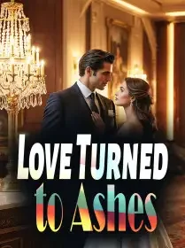 Love Turned to Ashes