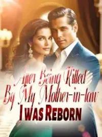 After Being Killed By My Mother-in-law, I was Reborn Novel Cover