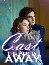 Cast the Alpha away