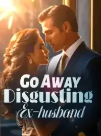 Go Away!Disgusting Ex-husband Novel Cover