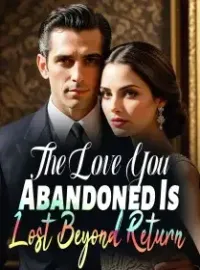 The Love You Abandoned Is Lost Beyond Return Novel Cover