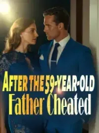 After the 59-year-old Father Cheated Novel Cover