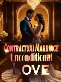 Contractual Marriage: Unconditional Love Novel Cover
