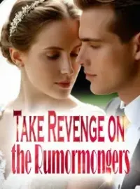 Take Revenge on the Rumormongers Novel Cover