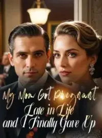 My Mom Got Pregnant Late in Life, and I Finally Gave Up Novel Cover