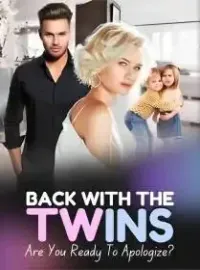Back With The Twins~Are You Ready To Apologize? Novel Cover