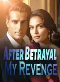 After Betrayal, My Revenge Novel Cover
