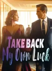 Take Back My Own Luck Novel Cover