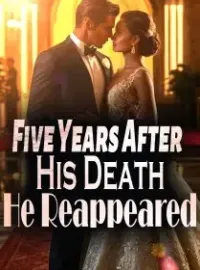 Five Years After His Death, He Reappeared Novel Cover