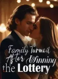 Family Turmoil After Winning the Lottery Novel Cover