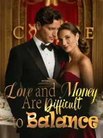 Love and Money Are Difficult to Balance Novel Cover