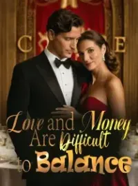 Love and Money Are Difficult to Balance Novel Cover