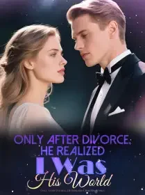 Only After Divorce, He Realized I Was His World