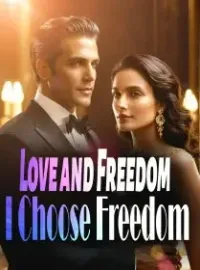 Love and Freedom, I Choose Freedom Novel Cover