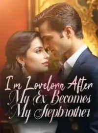 I'm Lovelorn After My Ex Becomes My Stepbrother Novel Cover