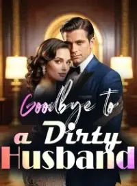 Goodbye to a Dirty Husband Novel Cover
