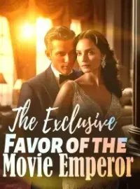 The Exclusive Favor of the Movie Emperor Novel Cover