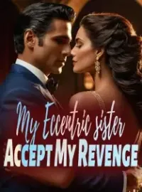 My Eccentric sister, Accept My Revenge! Novel Cover