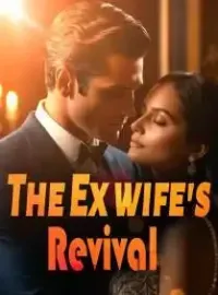 The Ex wife's Revival Novel Cover