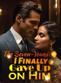 The Seven-Year Itch: I Finally Gave Up on Him Novel Cover