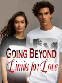 Going Beyond Limits for Love Novel Cover