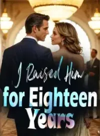 I Raised Him for Eighteen Years Novel Cover