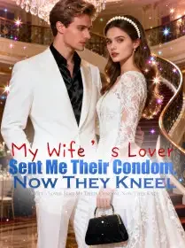 My Wife’s Lover Sent Me Their Condom, Now They Kneel
