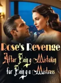 Rose's Revenge: After Being Mistaken for Being a Mistress Novel Cover