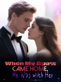 When My Spirit Came Home, He Was with Her Novel Cover