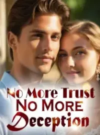 No More Trust, No More Deception Novel Cover