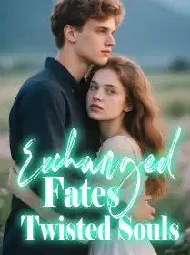 Exchanged Fates, Twisted Souls