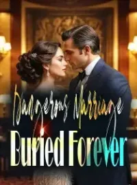 Dangerous Marriage Buried Forever Novel Cover